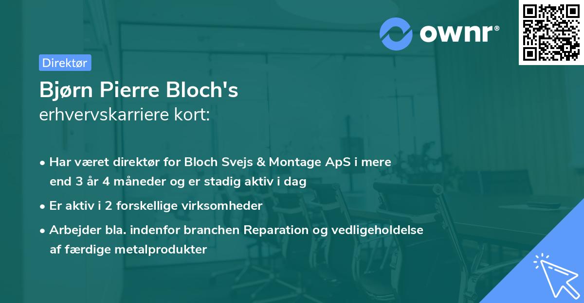 Bjørn Pierre Bloch's erhvervskarriere kort
