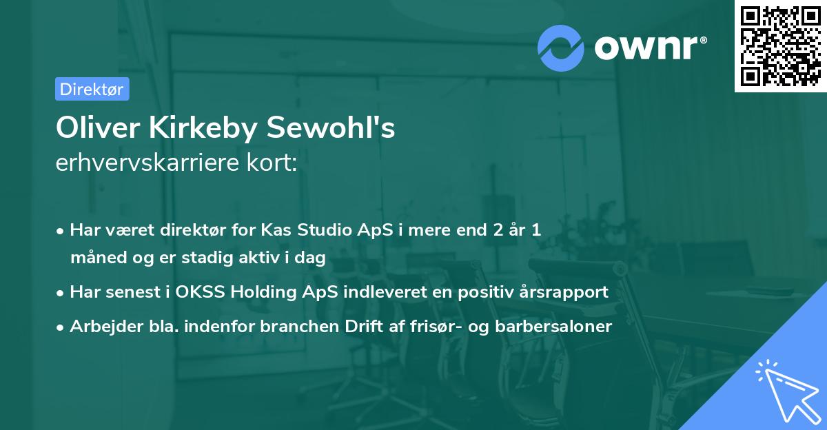 Oliver Kirkeby Sewohl's erhvervskarriere kort