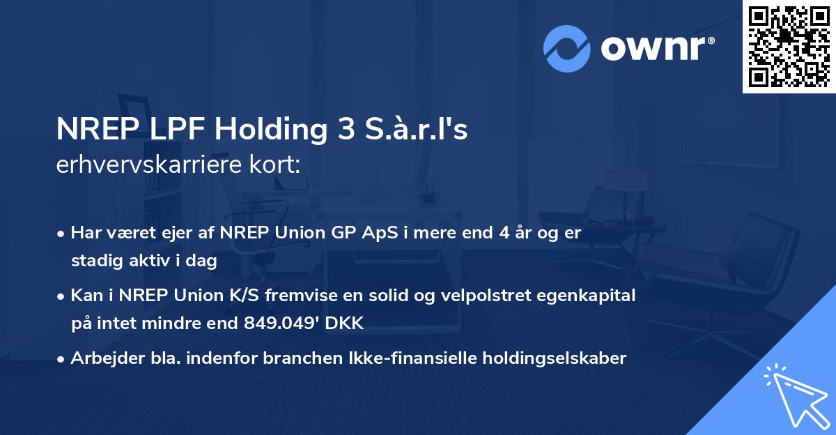 NREP LPF Holding 3 S.à.r.l's erhvervskarriere kort