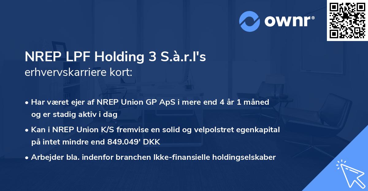 NREP LPF Holding 3 S.à.r.l's erhvervskarriere kort