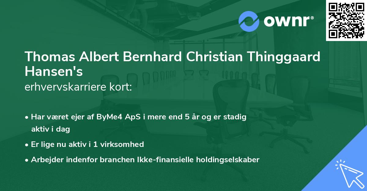 Thomas Albert Bernhard Christian Thinggaard Hansen's erhvervskarriere kort
