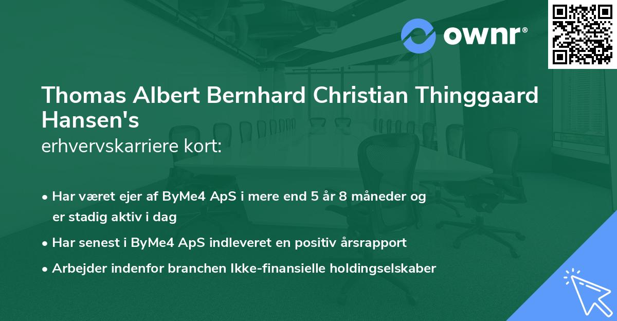 Thomas Albert Bernhard Christian Thinggaard Hansen's erhvervskarriere kort