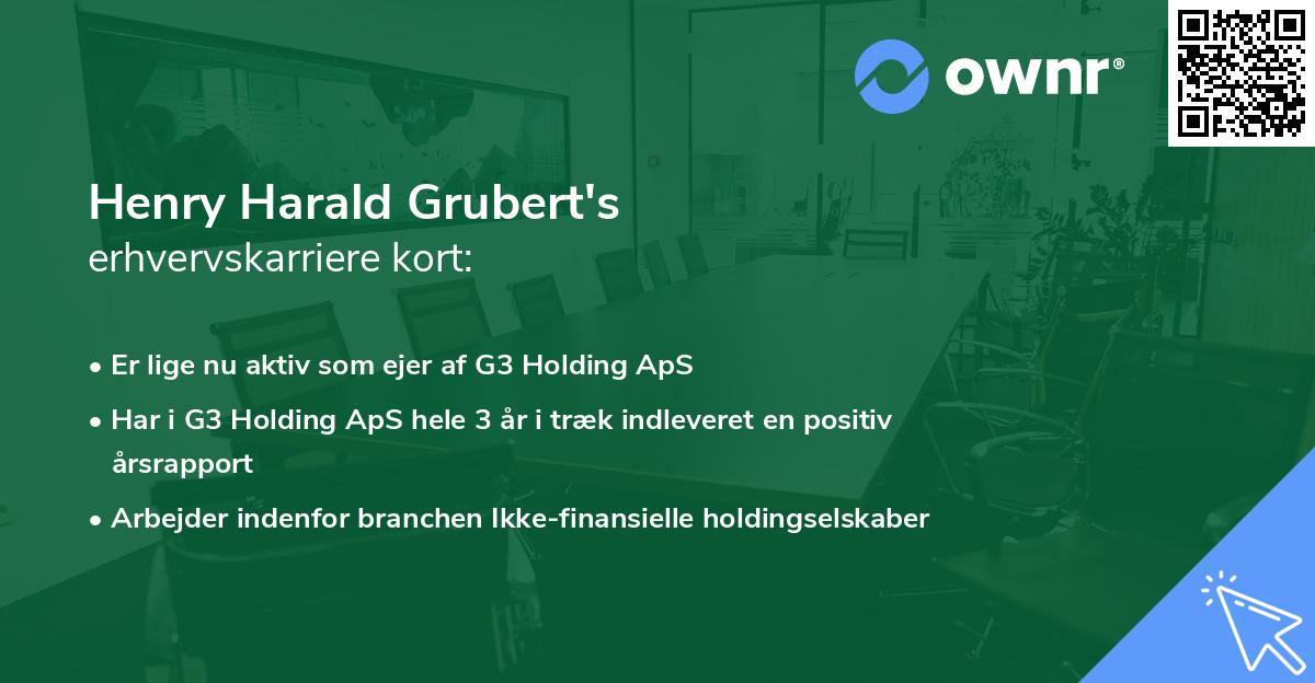Henry Harald Grubert's erhvervskarriere kort