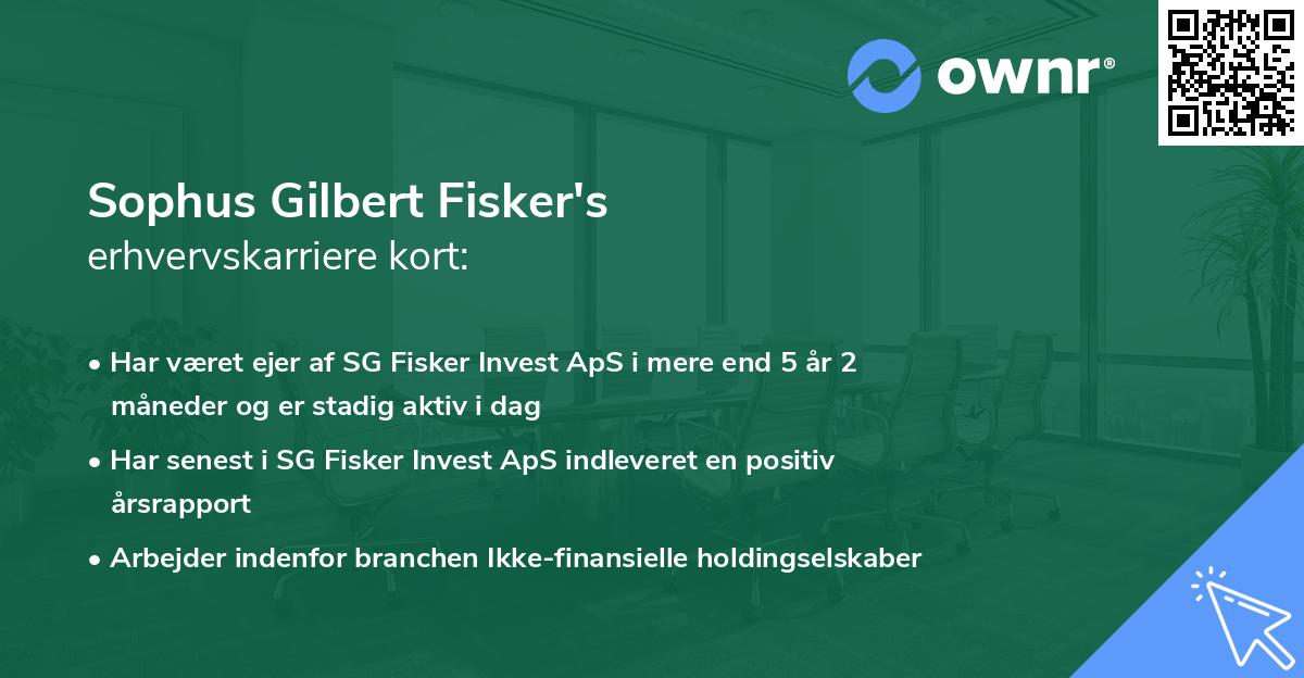 Sophus Gilbert Fisker's erhvervskarriere kort