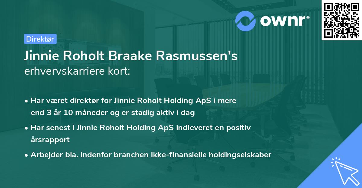 Jinnie Roholt Braake Rasmussen's erhvervskarriere kort