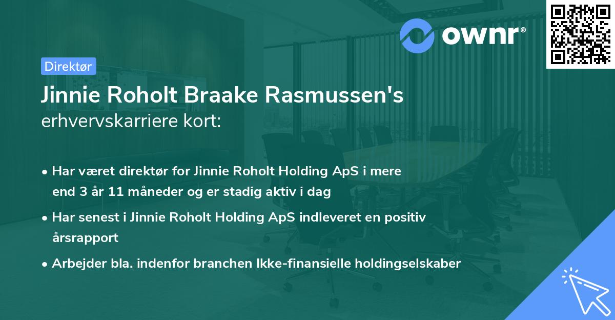 Jinnie Roholt Braake Rasmussen's erhvervskarriere kort