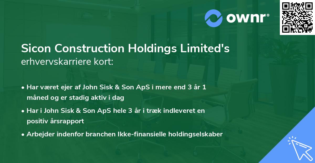 Sicon Construction Holdings Limited's erhvervskarriere kort