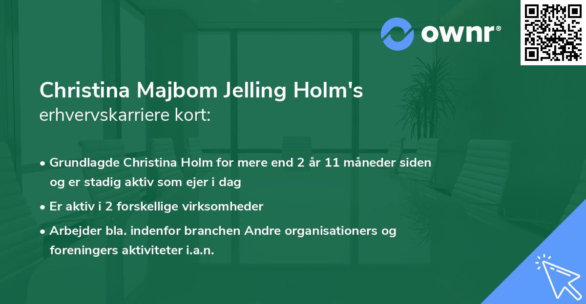 Christina Majbom Jelling Holm's erhvervskarriere kort