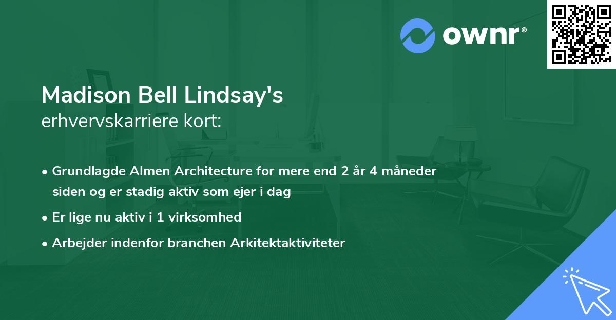 Madison Bell Lindsay's erhvervskarriere kort