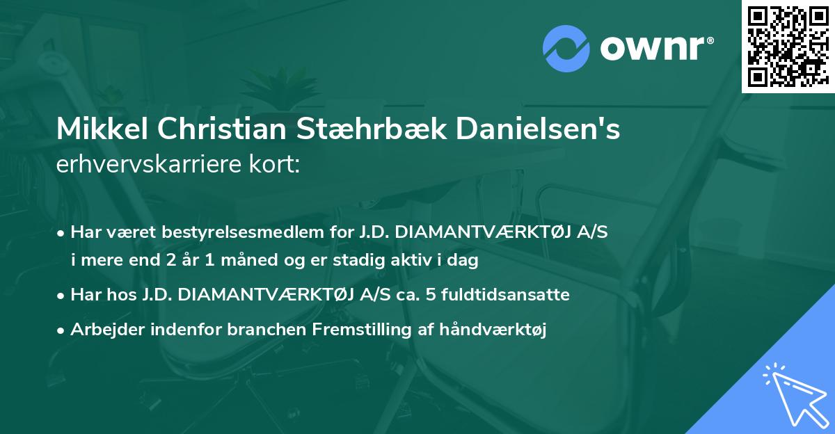 Mikkel Christian Stæhrbæk Danielsen's erhvervskarriere kort