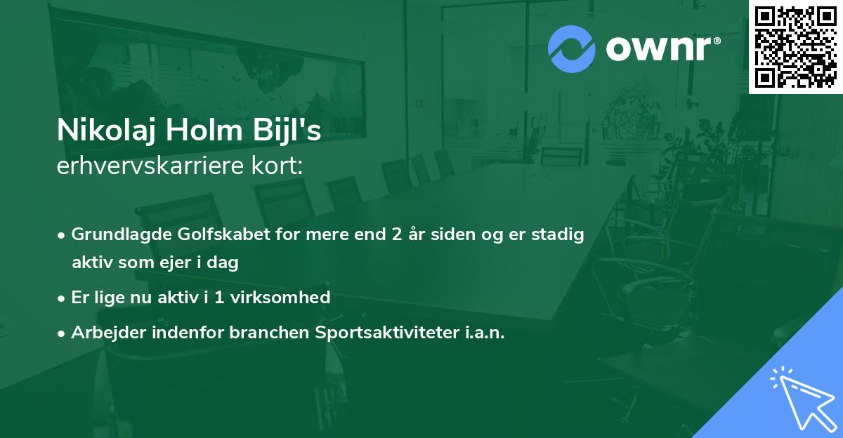 Nikolaj Holm Bijl's erhvervskarriere kort