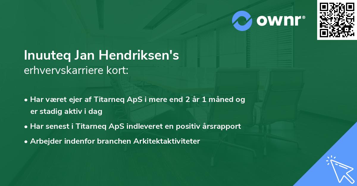 Inuuteq Jan Hendriksen's erhvervskarriere kort