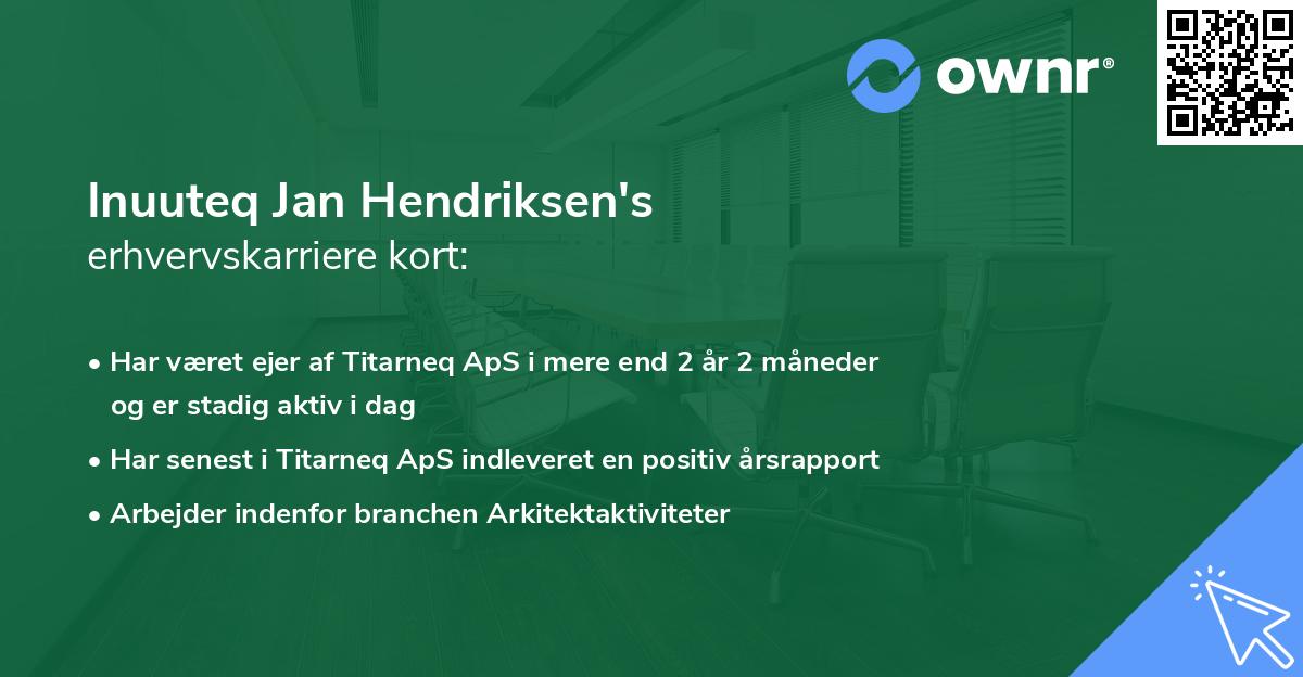 Inuuteq Jan Hendriksen's erhvervskarriere kort