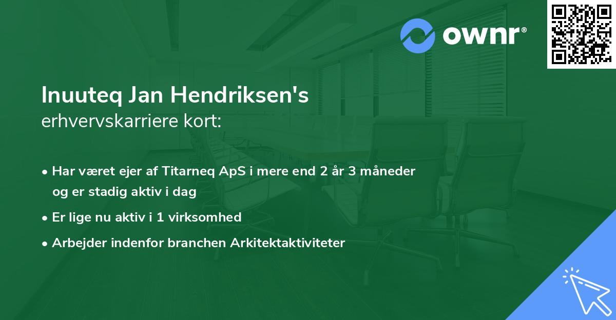 Inuuteq Jan Hendriksen's erhvervskarriere kort