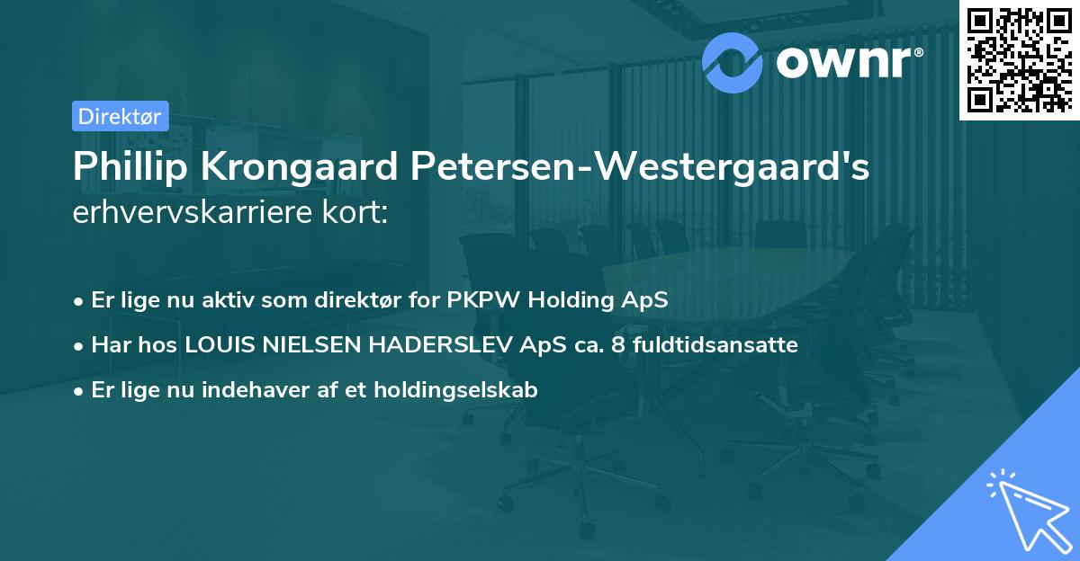 Phillip Krongaard Petersen-Westergaard's erhvervskarriere kort