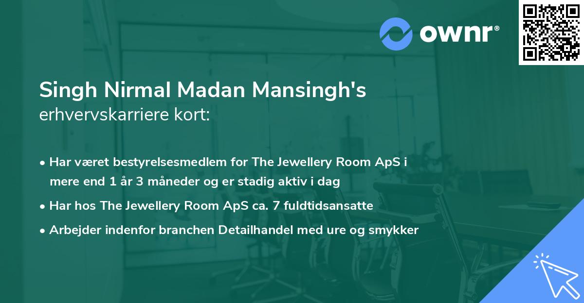 Singh Nirmal Madan Mansingh's erhvervskarriere kort
