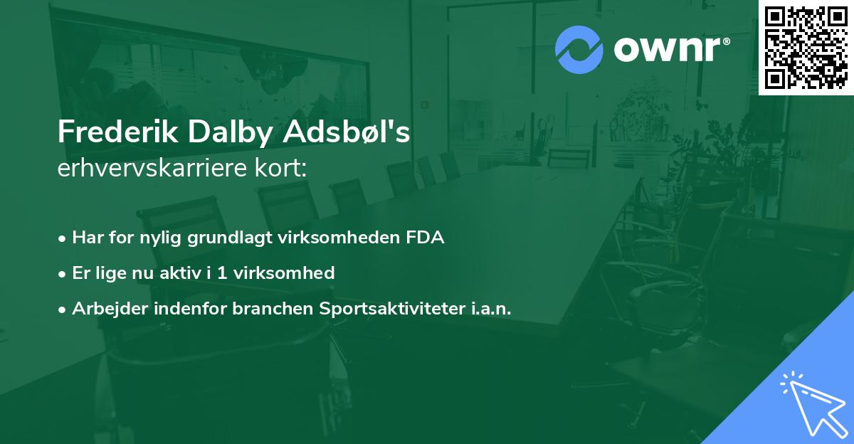 Frederik Dalby Adsbøl's erhvervskarriere kort