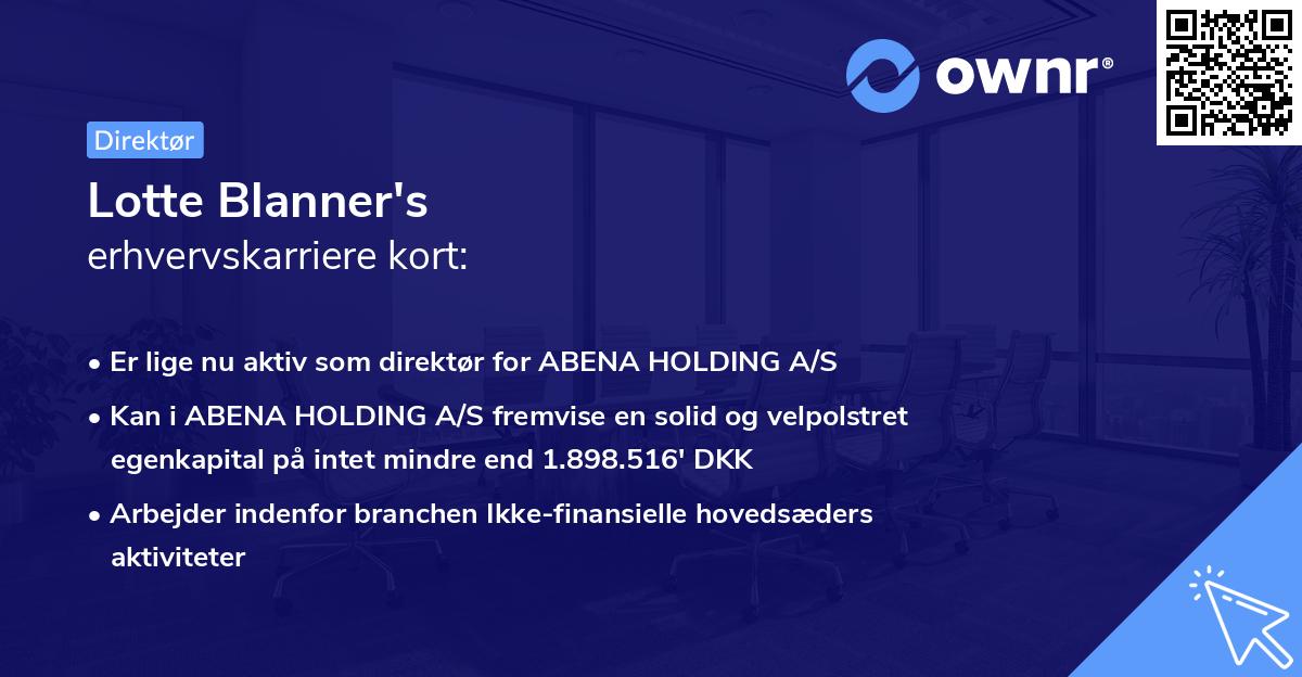 Lotte Blanner's erhvervskarriere kort