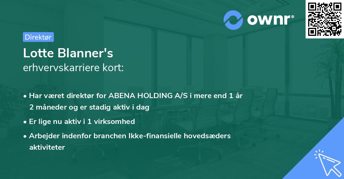 Lotte Blanner's erhvervskarriere kort