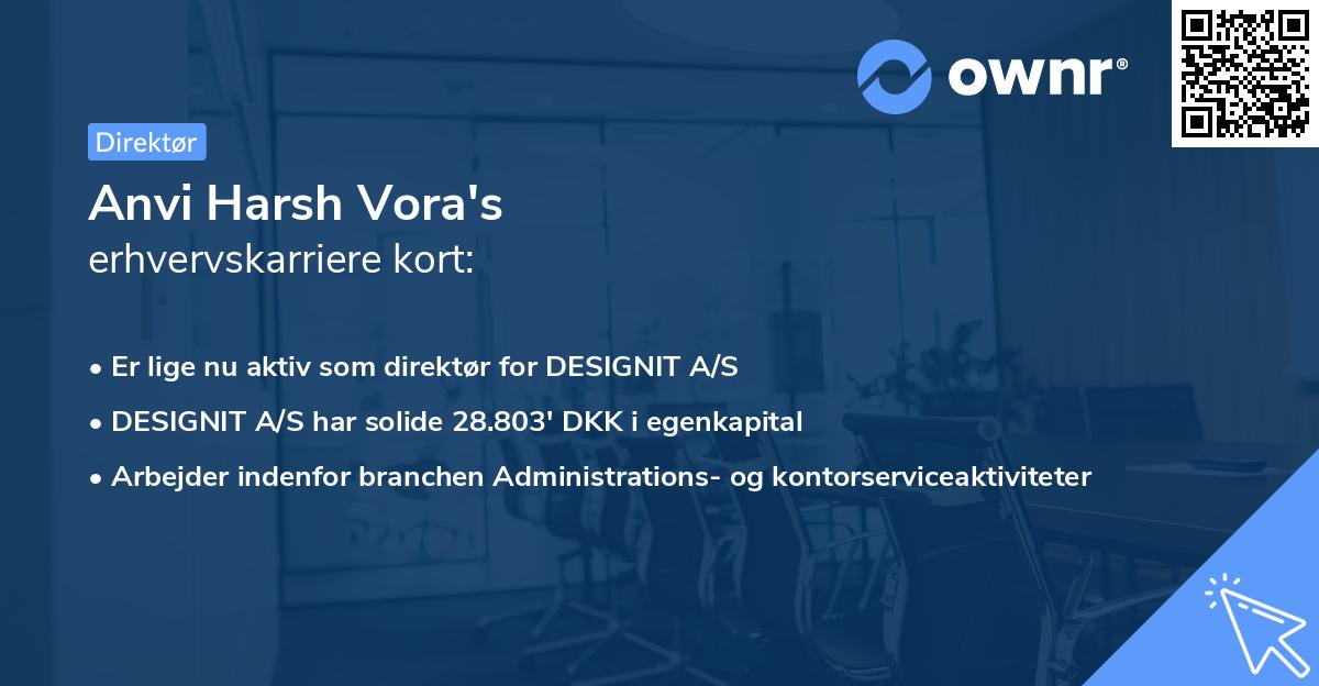 Anvi Harsh Vora's erhvervskarriere kort
