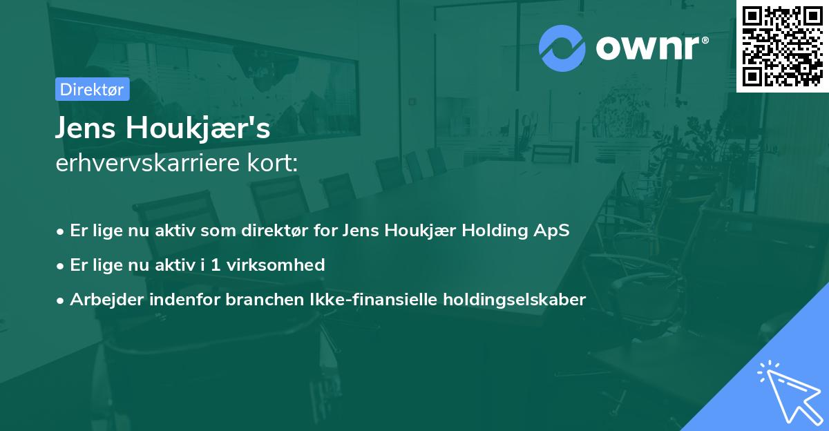 Jens Houkjær's erhvervskarriere kort