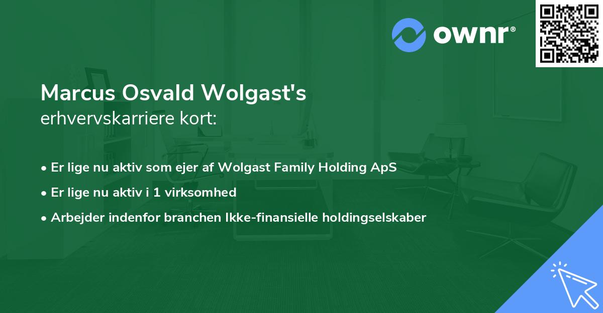 Marcus Osvald Wolgast's erhvervskarriere kort