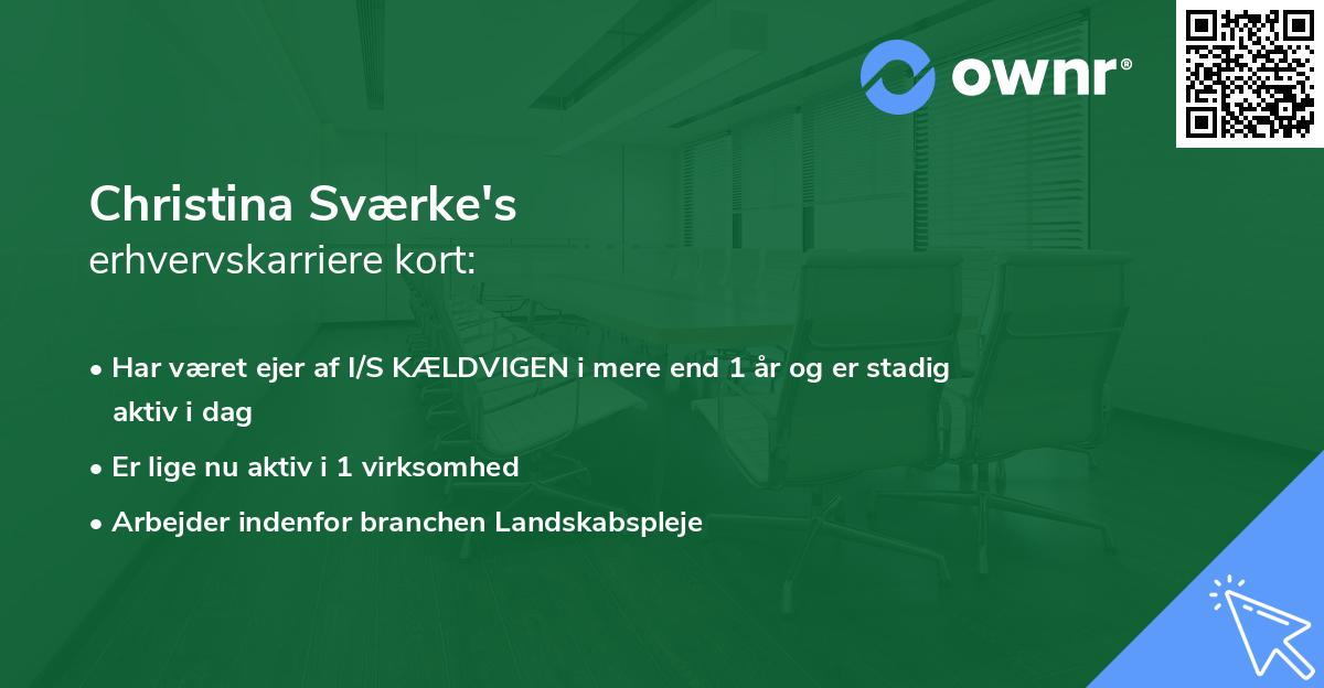 Christina Sværke's erhvervskarriere kort