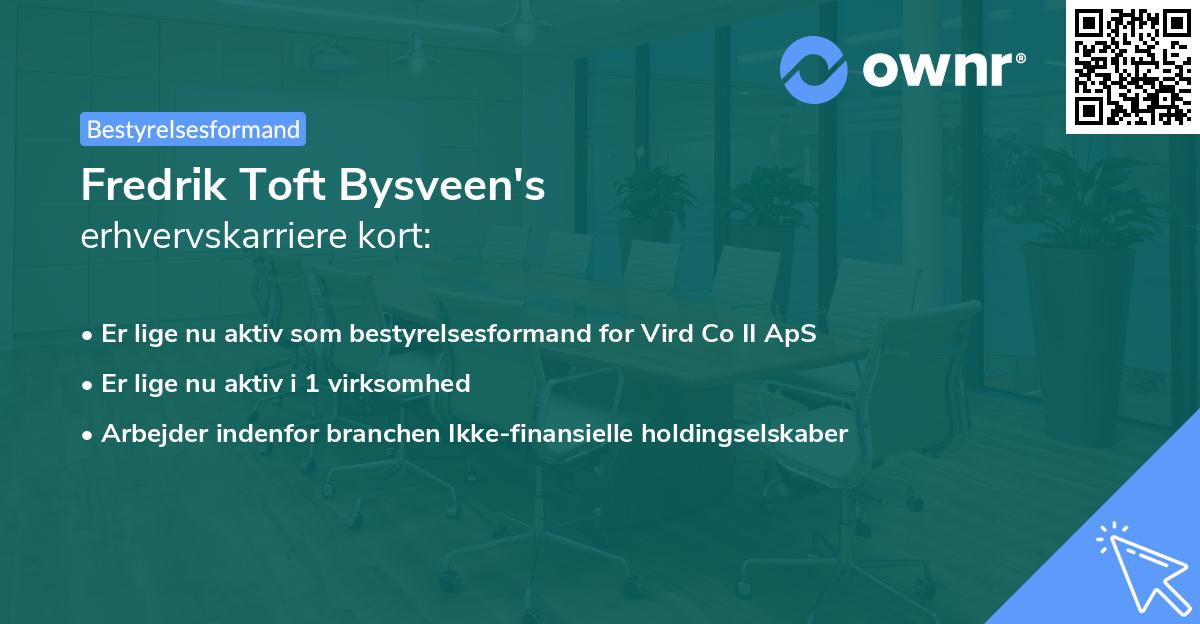 Fredrik Toft Bysveen's erhvervskarriere kort