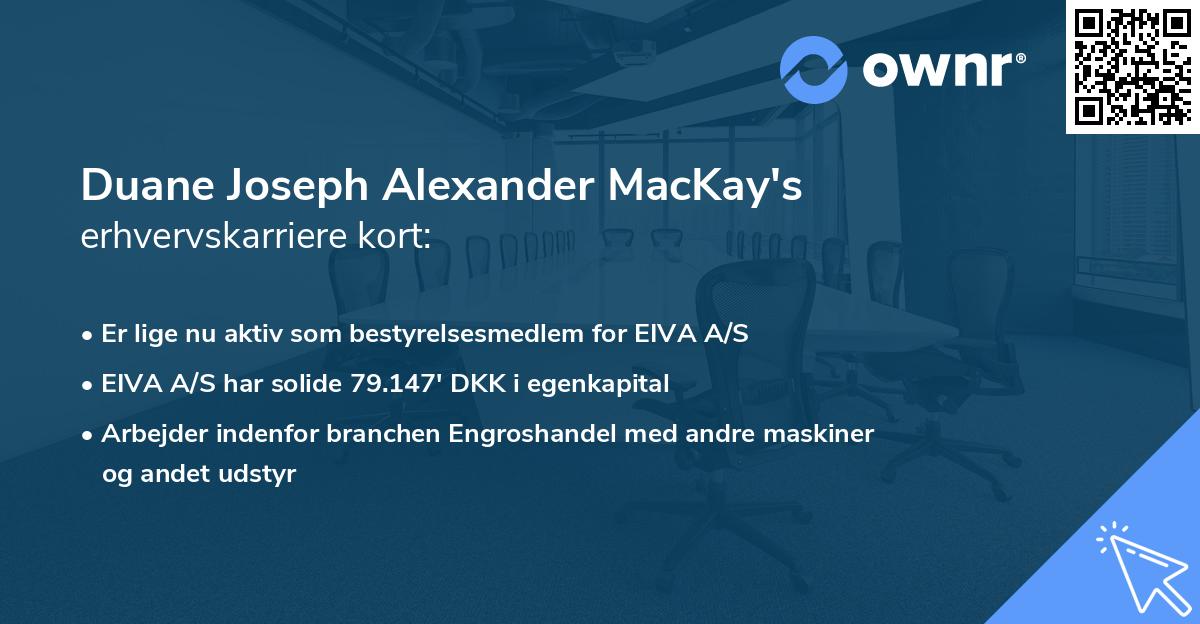 Duane Joseph Alexander MacKay's erhvervskarriere kort