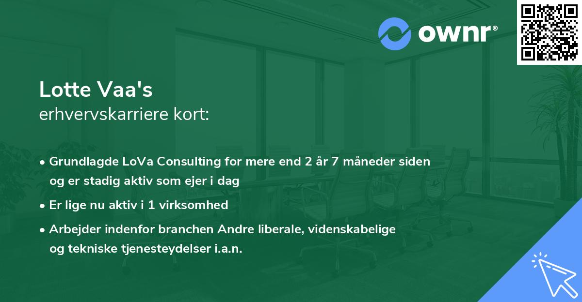 Lotte Vaa's erhvervskarriere kort