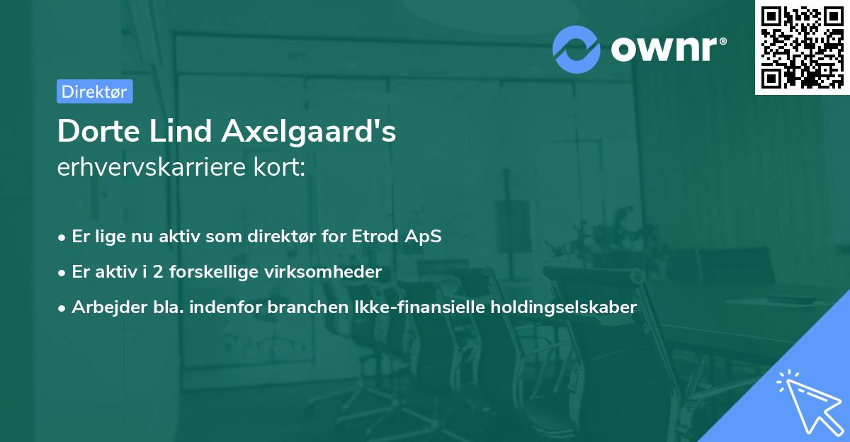 Dorte Lind Axelgaard's erhvervskarriere kort