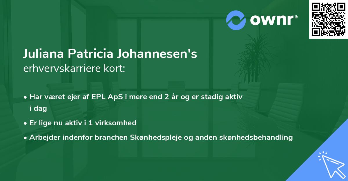 Juliana Patricia Johannesen's erhvervskarriere kort