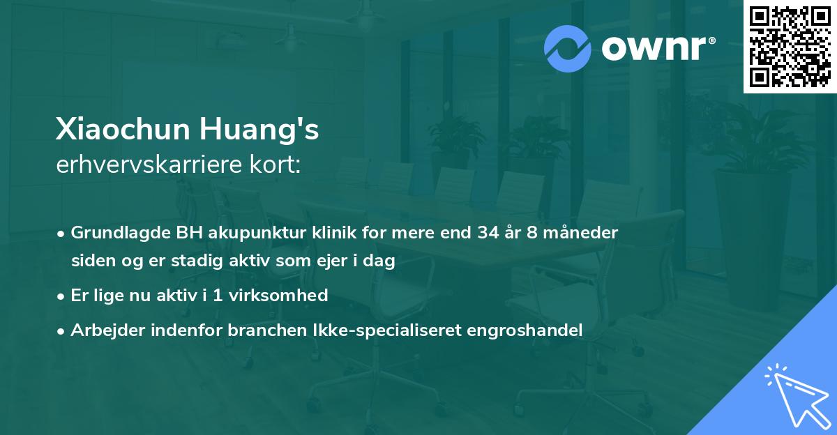 Xiaochun Huang's erhvervskarriere kort