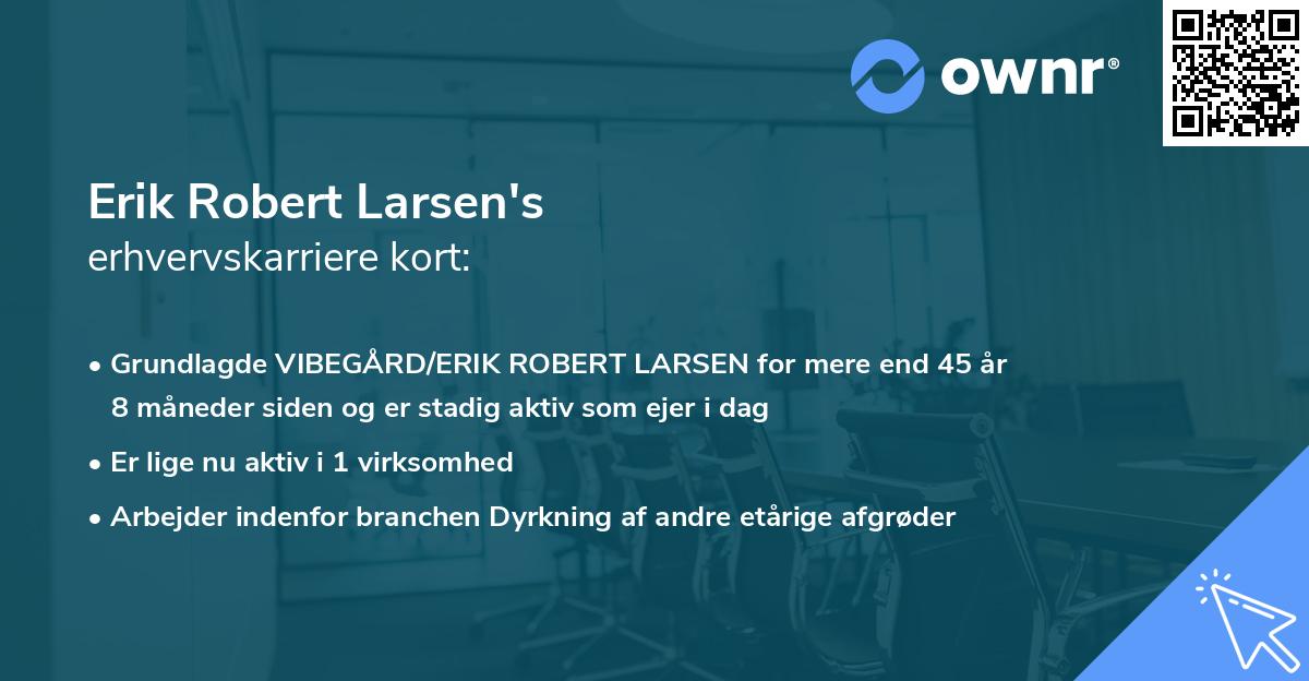 Erik Robert Larsen's erhvervskarriere kort