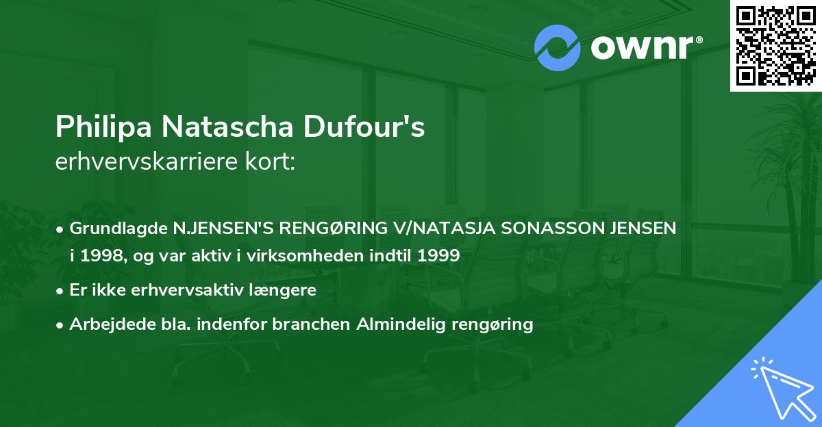 Philipa Natascha Dufour's erhvervskarriere kort