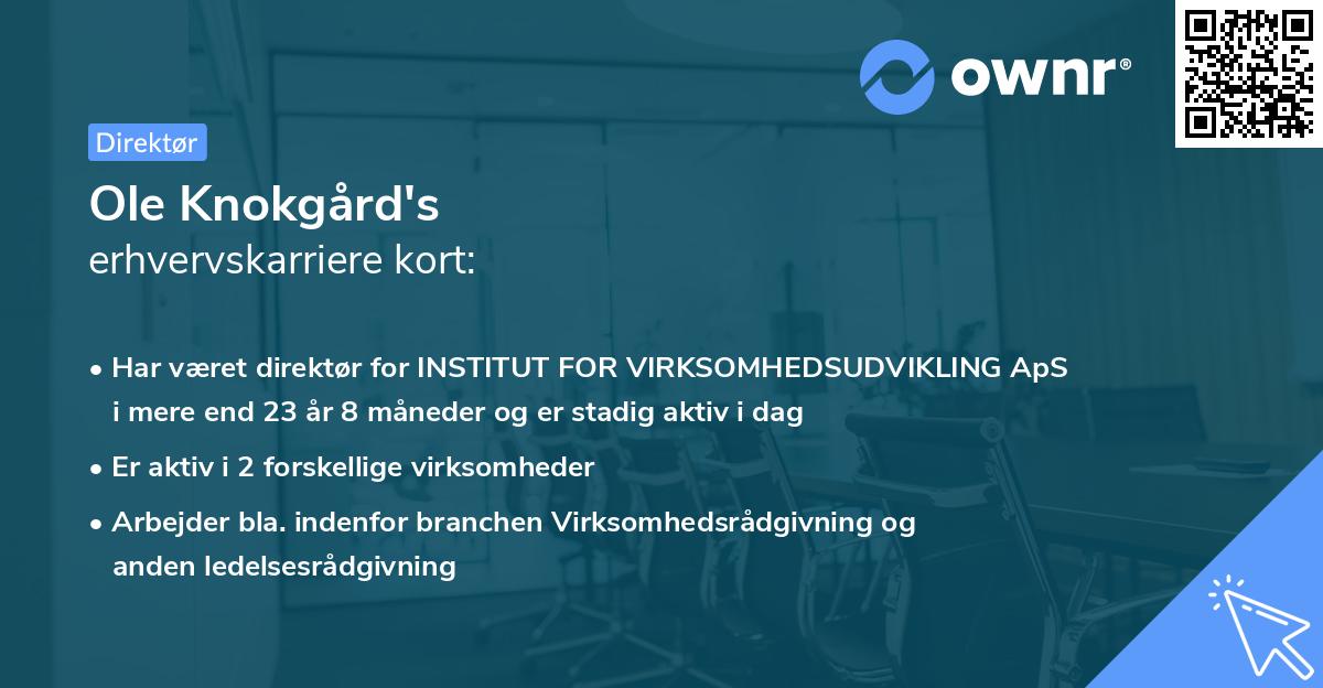 Ole Knokgård's erhvervskarriere kort