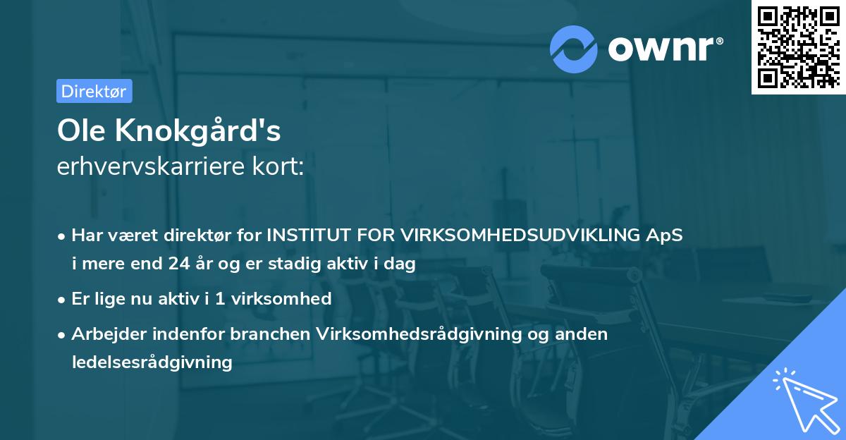 Ole Knokgård's erhvervskarriere kort