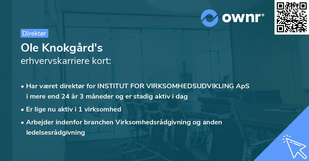 Ole Knokgård's erhvervskarriere kort