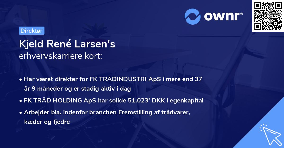Kjeld René Larsen's erhvervskarriere kort
