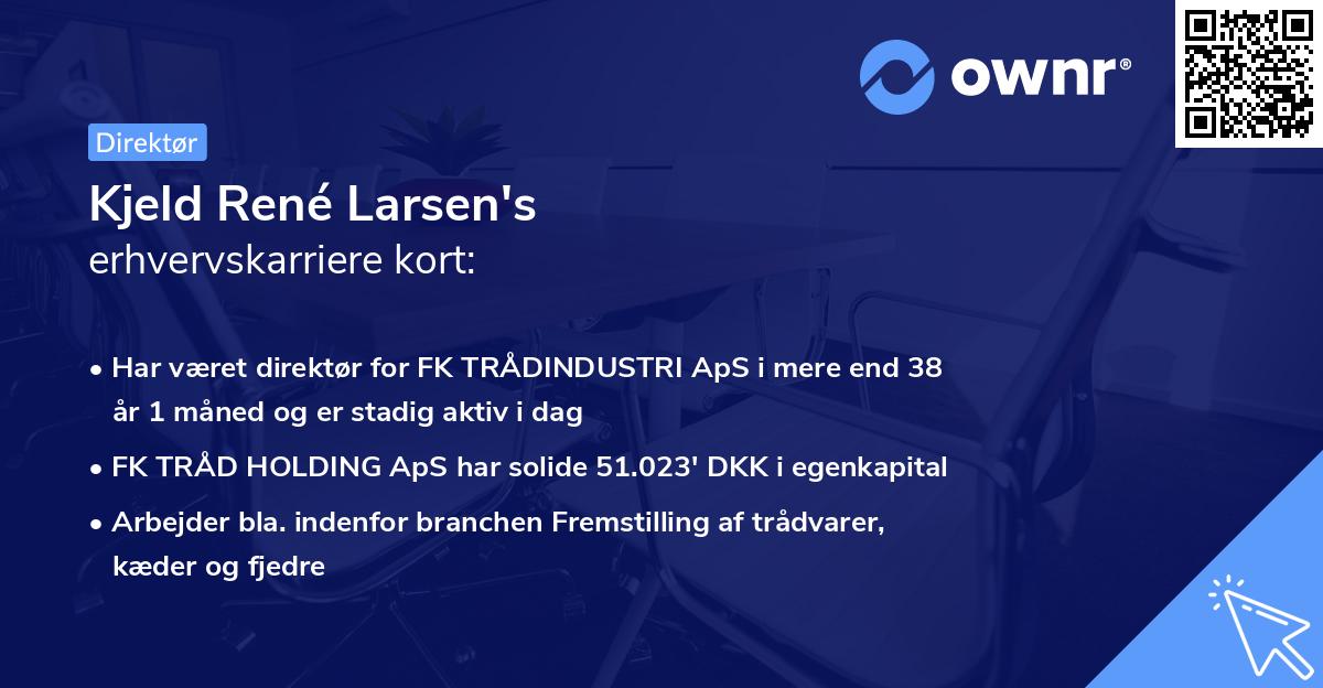 Kjeld René Larsen's erhvervskarriere kort