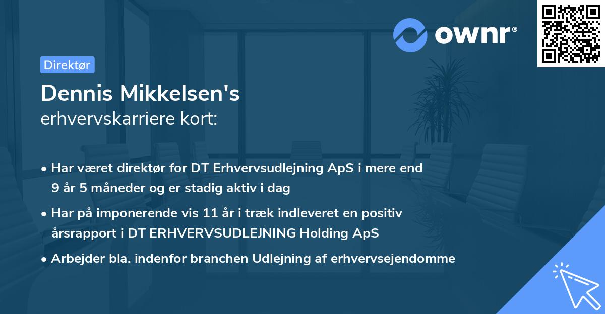 Dennis Mikkelsen's erhvervskarriere kort