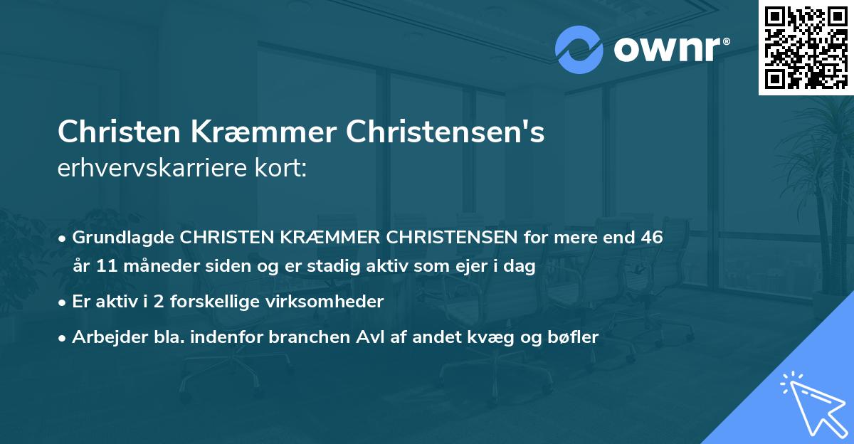 Christen Kræmmer Christensen's erhvervskarriere kort