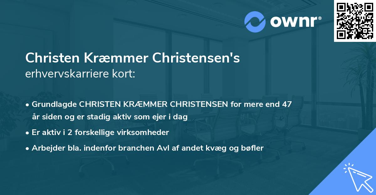 Christen Kræmmer Christensen's erhvervskarriere kort