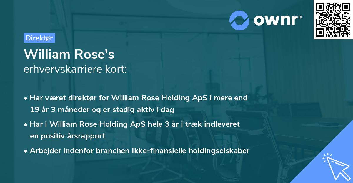 William Rose's erhvervskarriere kort