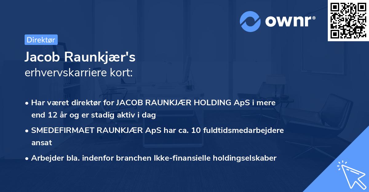 Jacob Raunkjær's erhvervskarriere kort