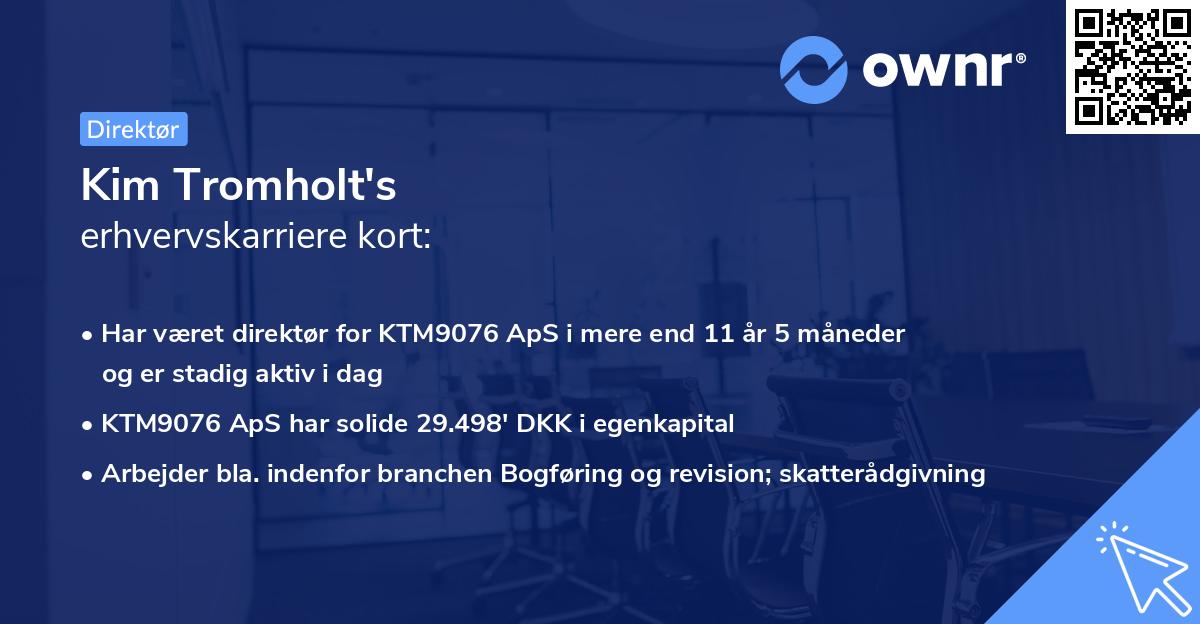 Kim Tromholt's erhvervskarriere kort