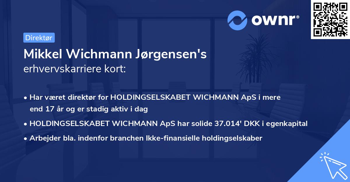 Mikkel Wichmann Jørgensen's erhvervskarriere kort