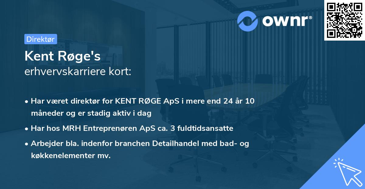 Kent Røge's erhvervskarriere kort