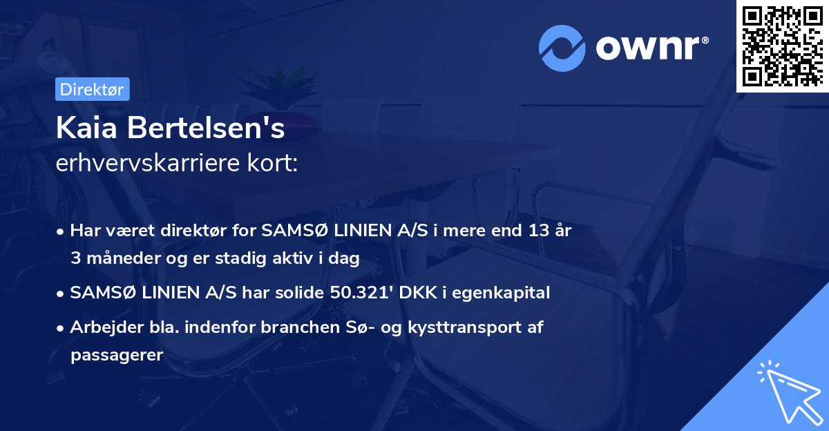 Kaia Bertelsen's erhvervskarriere kort