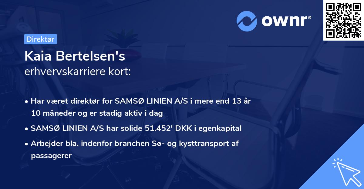 Kaia Bertelsen's erhvervskarriere kort